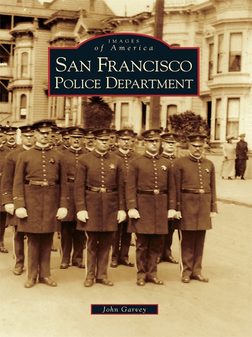 Title details for San Francisco Police Department by John Garvey - Available